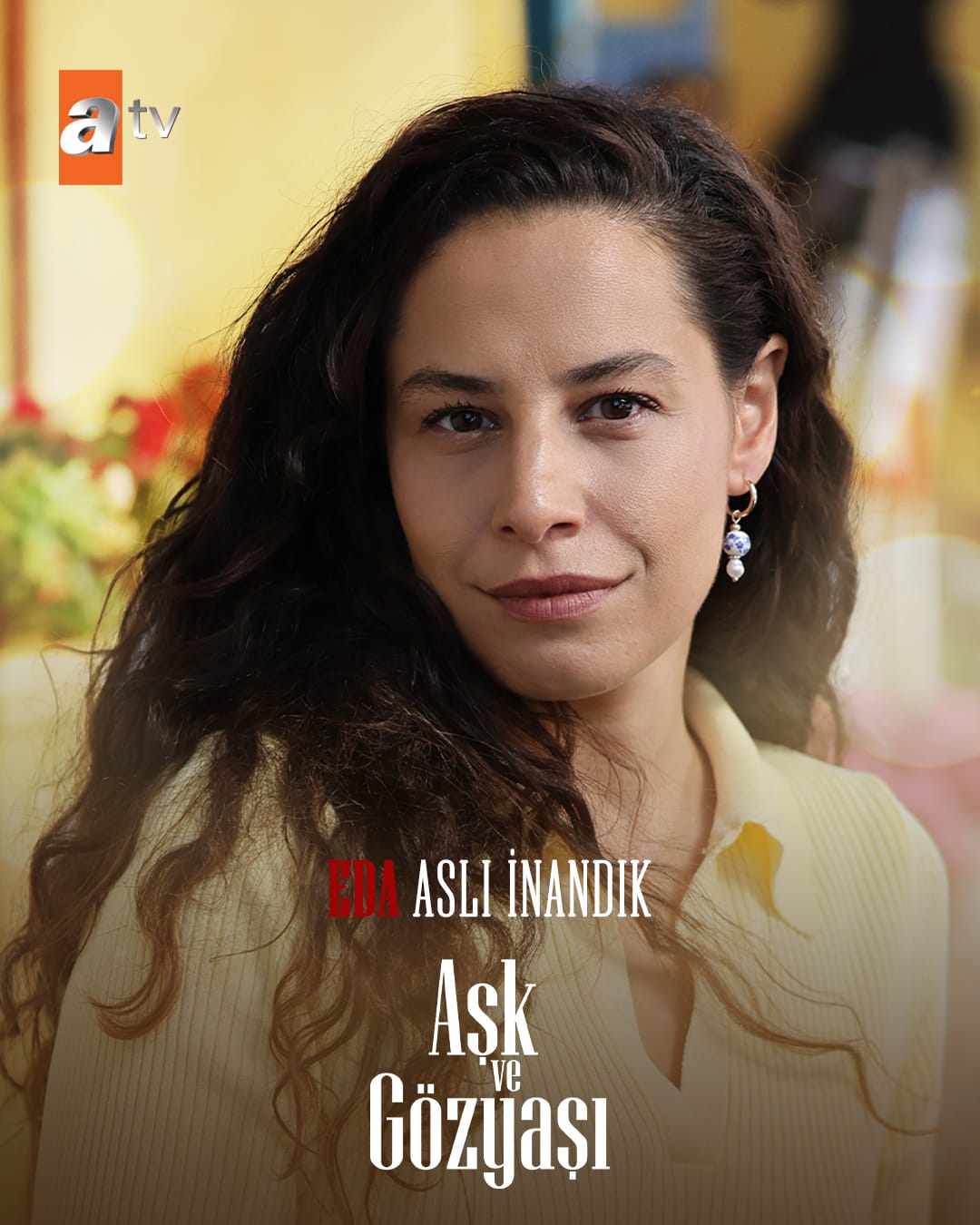 The Cast of Aşk ve Gözyaşı The Cast of Aşk ve Gözyaşı