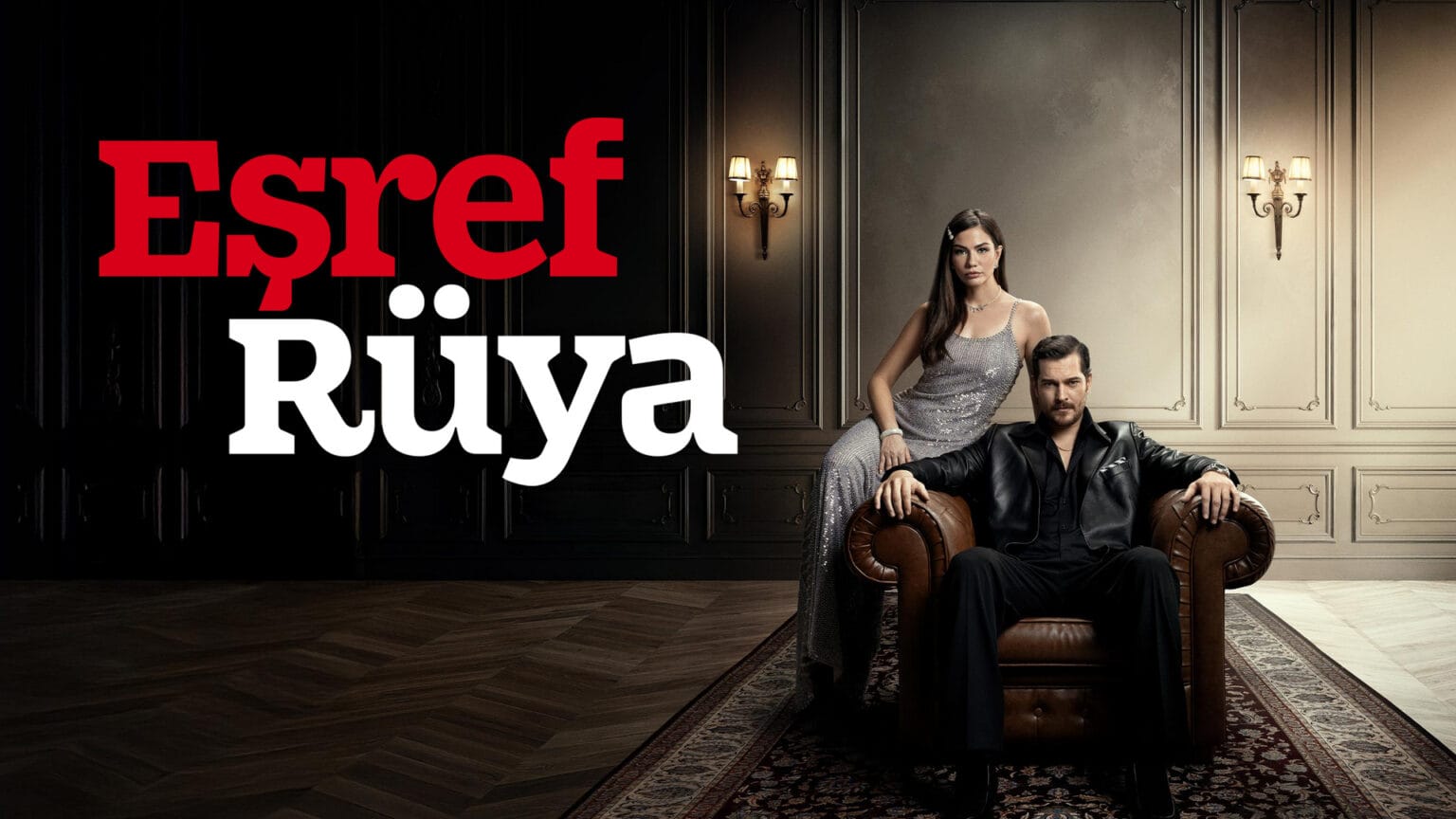 Meet the Cast of Eşref Rüya